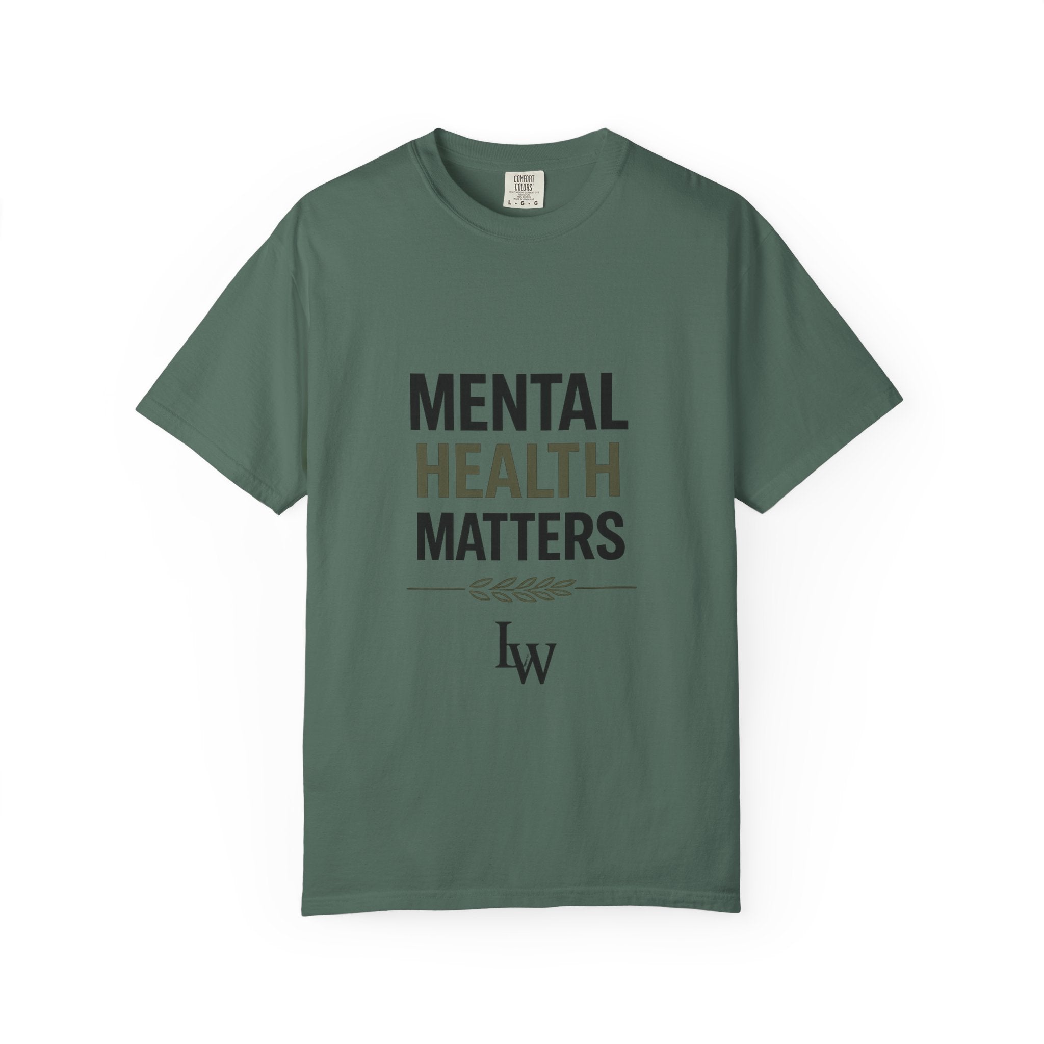 Mental Health Matters T-Shirt — Awareness Tee with Inspirational Text