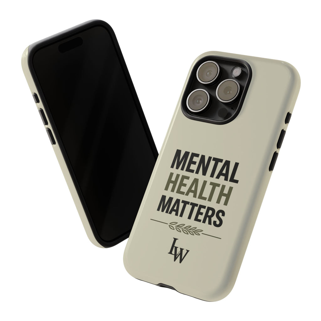 Mental Health Matters Phone Case