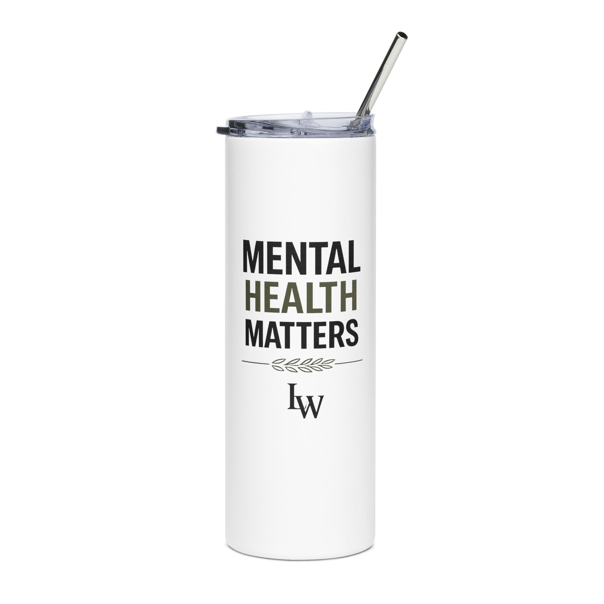 Mental Health Matters Stainless Steel Tumbler - 20oz Insulated Travel Cup
