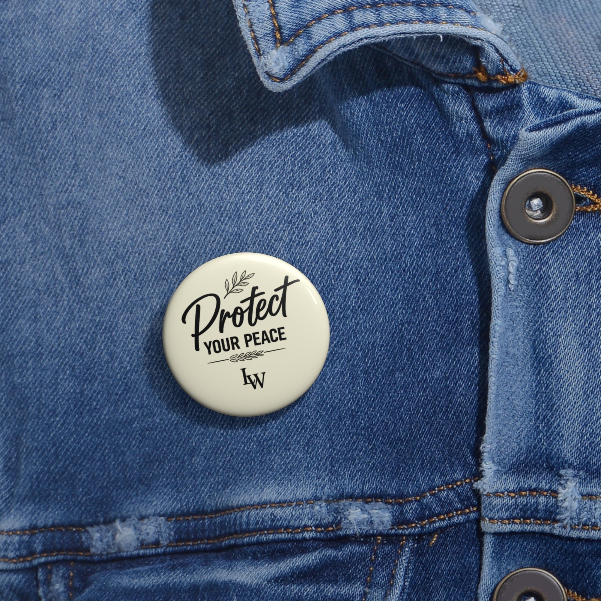 Protect Your Peace Pin Button — Inspirational Lapel Pin