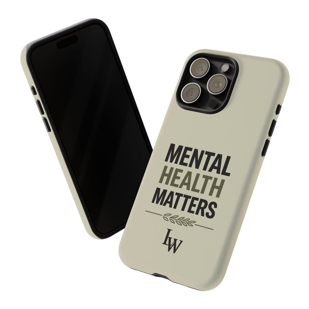 Mental Health Matters Phone Case