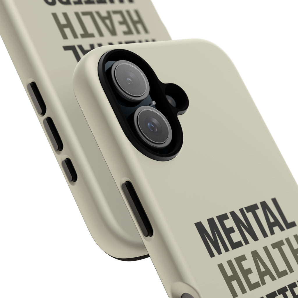 Mental Health Matters Phone Case