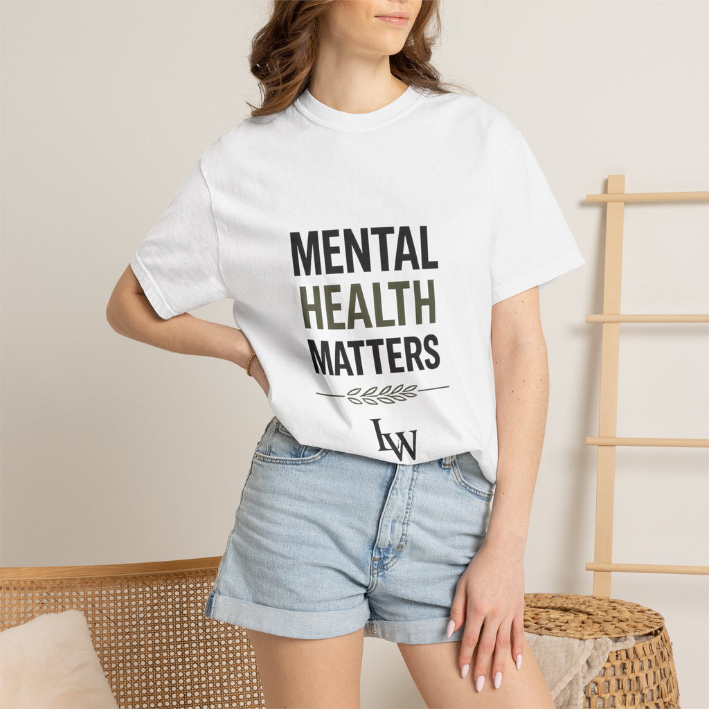 Mental Health Matters T-Shirt — Awareness Tee with Inspirational Text