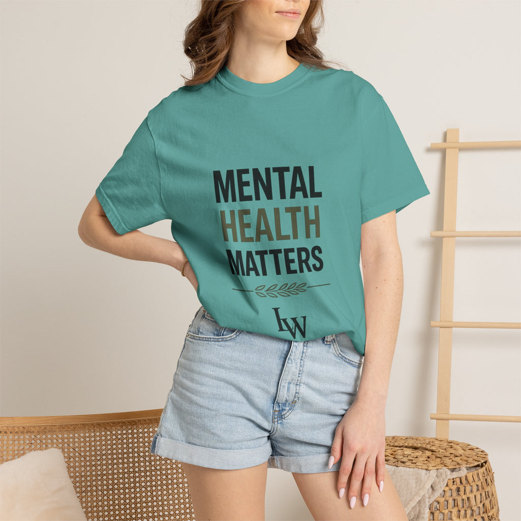 Mental Health Matters T-Shirt — Awareness Tee with Inspirational Text