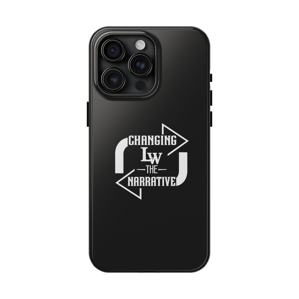 “Changing the Narrative” Tough Protective Case